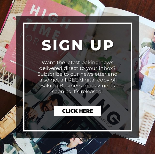 Want the latest baking news delivered direct to your inbox? Subscribe to our newsletter and also get a FREE digital copy of Baking Business magazine as soon as it’s released. Click here